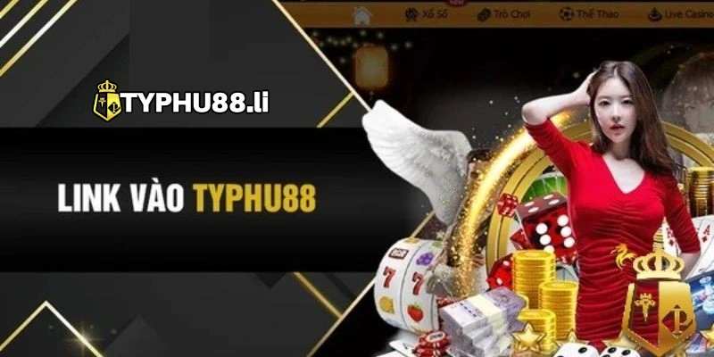 Link Typhu88 mới nhất hiện nay